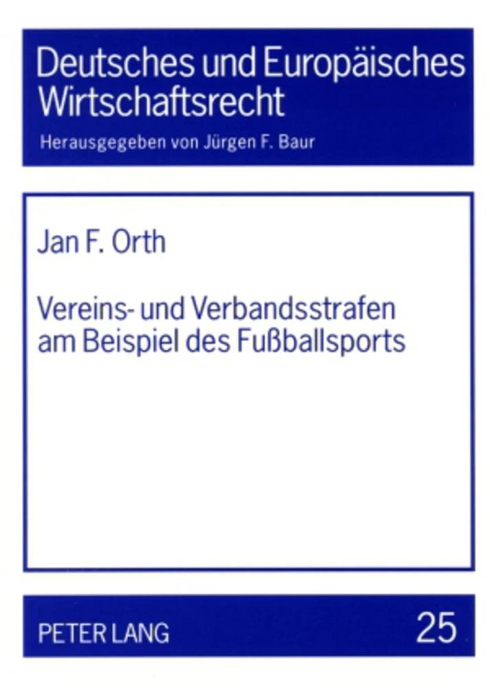 Titel: Vereins- und Verbandsstrafen am Beispiel des Fußballsports