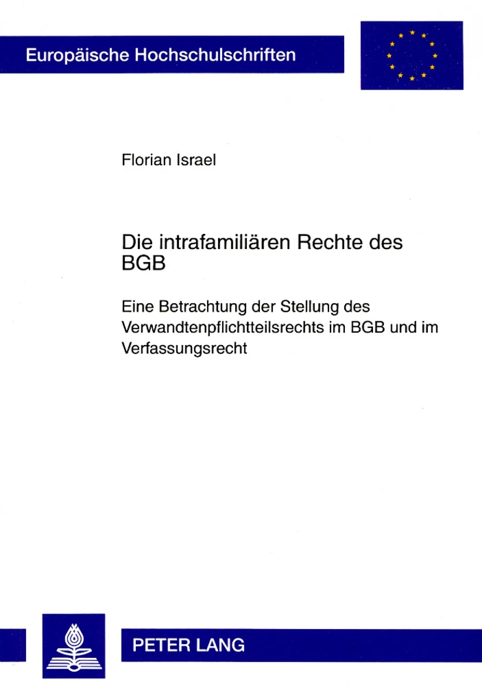 Titel: Die intrafamiliären Rechte des BGB