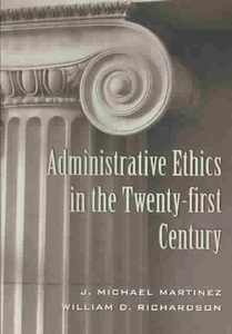 Title: Administrative Ethics in the Twenty-first Century