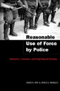 Title: Reasonable Use of Force by Police