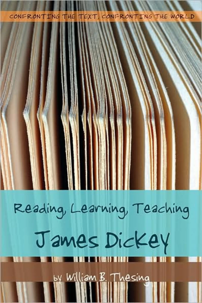 Title: Reading, Learning, Teaching James Dickey