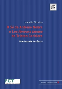 Title: O "Só</I> de António Nobre e "Les Amours jaunes</I> de Tristan Corbière