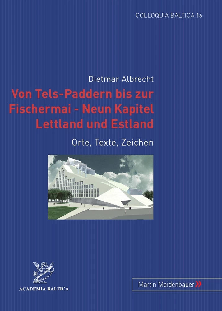 Titel: Von Tels-Paddern bis zur Fischermai – Neun Kapitel Lettland und Estland