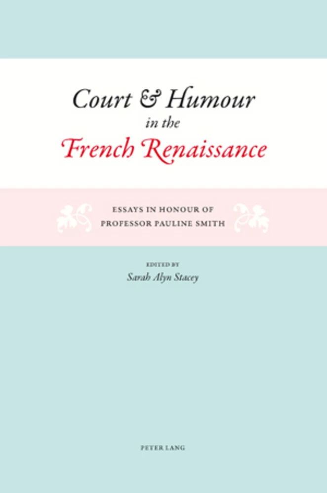Title: Court and Humour in the French Renaissance