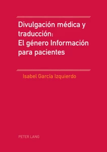 Title: Divulgación médica y traducción: El género Información para pacientes
