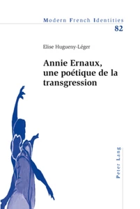 Titre: Annie Ernaux, une poétique de la transgression