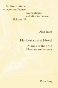 Title: Flaubert’s First Novel