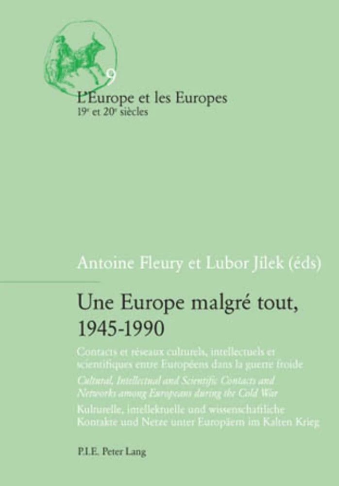 Titre: Une Europe malgré tout, 1945-1990