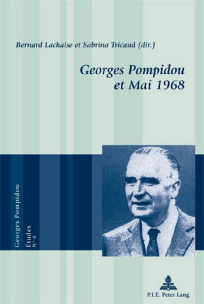 Titre: Georges Pompidou et Mai 1968