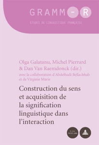 Title: Construction du sens et acquisition de la signification linguistique dans l’interaction