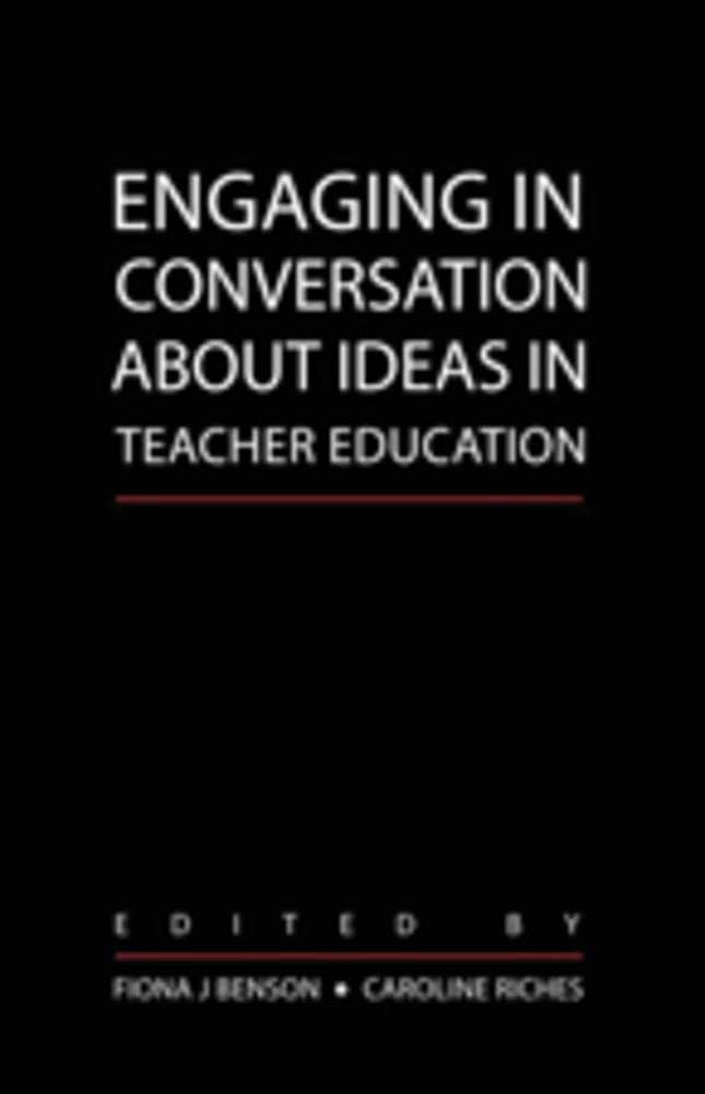 Title: Engaging in Conversation about Ideas in Teacher Education