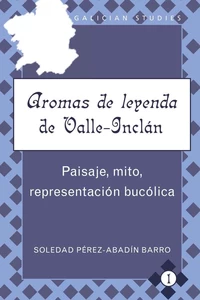 Title: «Aromas de leyenda» de Valle-Inclán