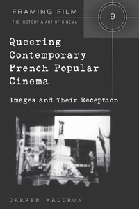 Title: Queering Contemporary French Popular Cinema