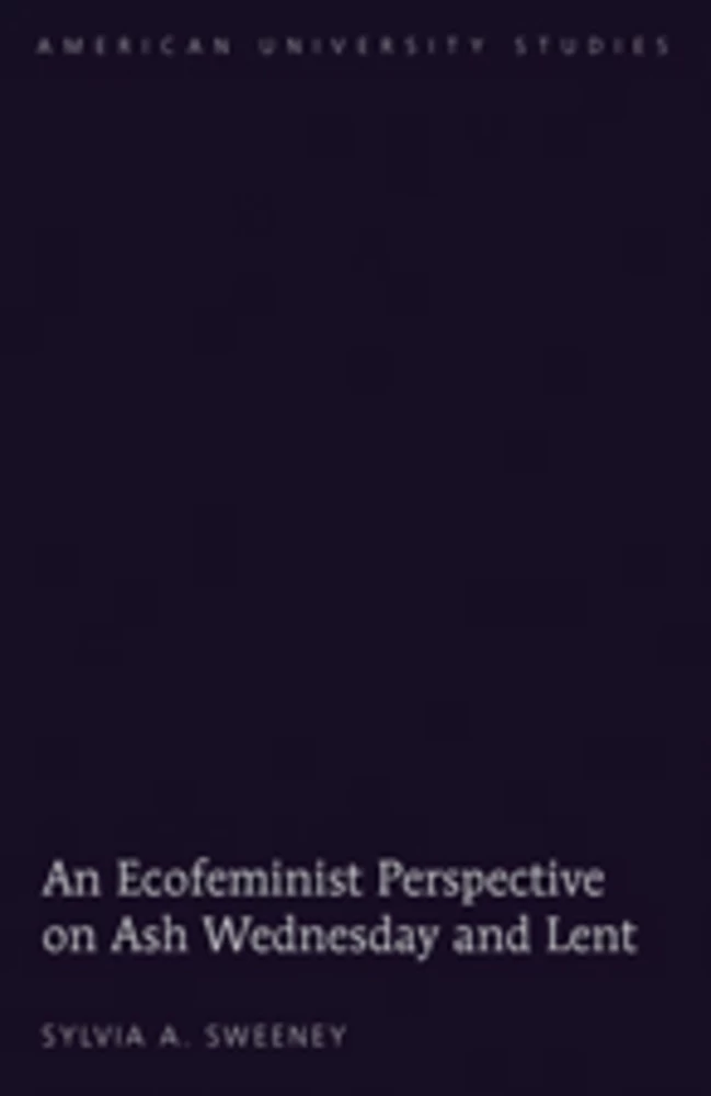 Title: An Ecofeminist Perspective on Ash Wednesday and Lent