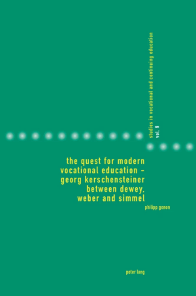 Title: The Quest for Modern Vocational Education – Georg Kerschensteiner between Dewey, Weber and Simmel