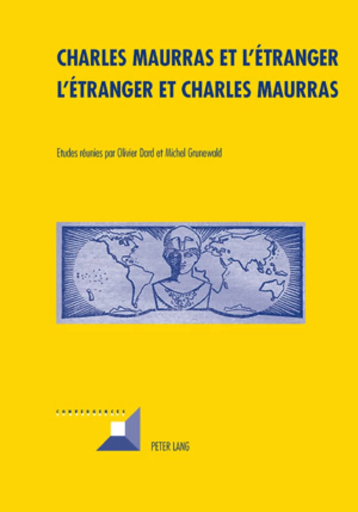 Titre: Charles Maurras et l’étranger – L’étranger et Charles Maurras