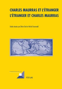 Title: Charles Maurras et l’étranger – L’étranger et Charles Maurras