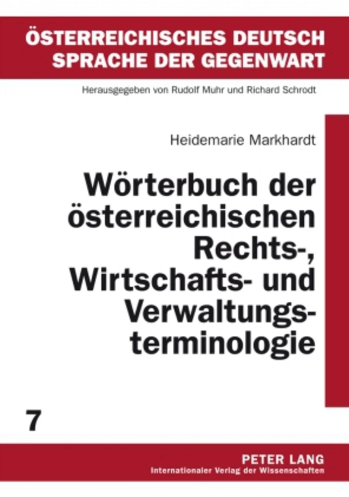 Titel: Wörterbuch der österreichischen Rechts-, Wirtschafts- und Verwaltungsterminologie