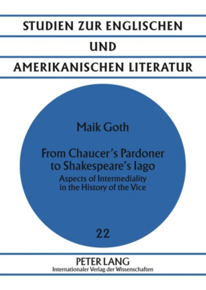 Title: From Chaucer’s Pardoner to Shakespeare’s Iago