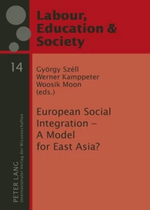 Title: European Social Integration – A Model for East Asia?