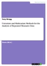 Titre: Univariate and Multivariate Methods for the Analysis of Repeated Measures Data