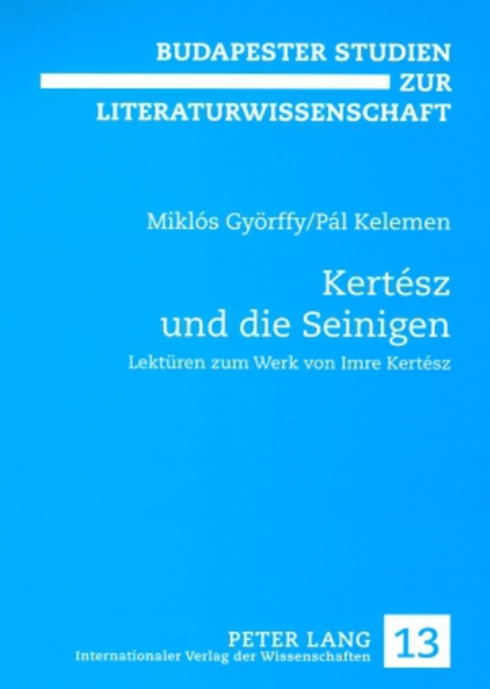 Titel: Kertész und die Seinigen