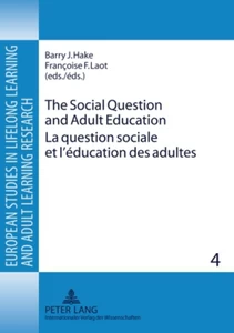 Title: The Social Question and Adult Education- La question sociale et l’éducation des adultes
