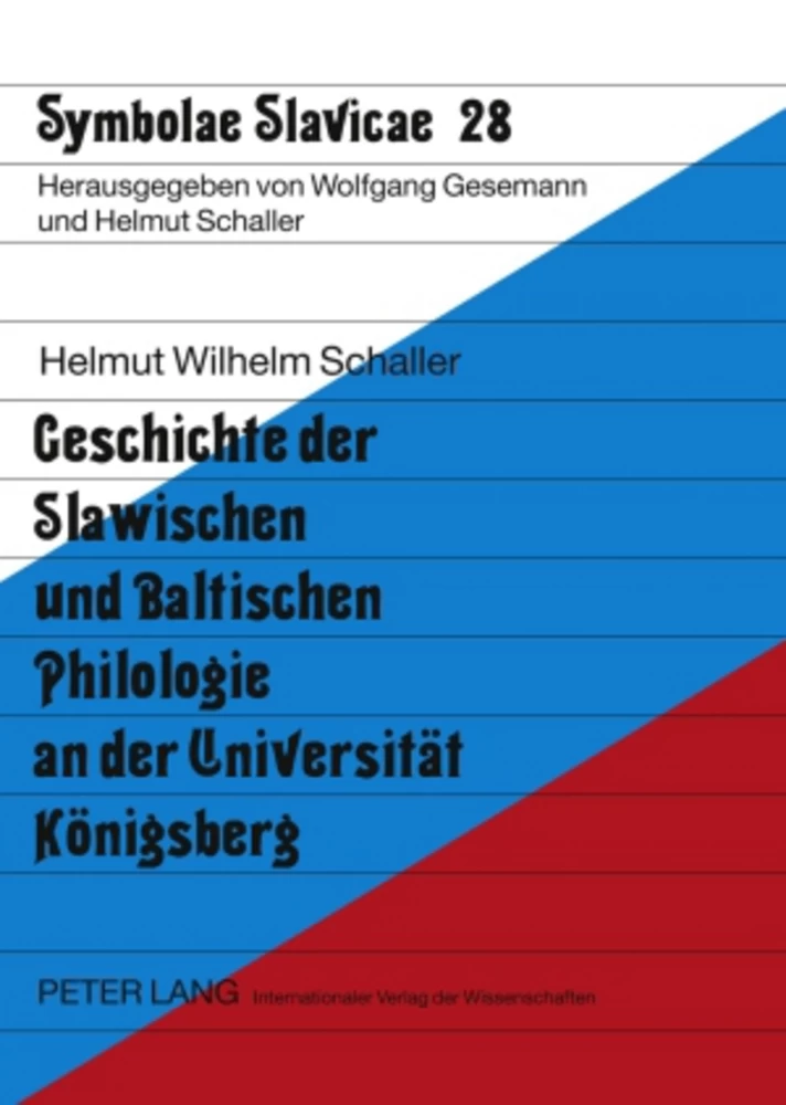 Title: Geschichte der Slawischen und Baltischen Philologie an der Universität Königsberg