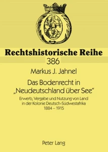 Title: Das Bodenrecht in «Neudeutschland über See»