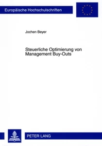 Titel: Steuerliche Optimierung von Management Buy-Outs