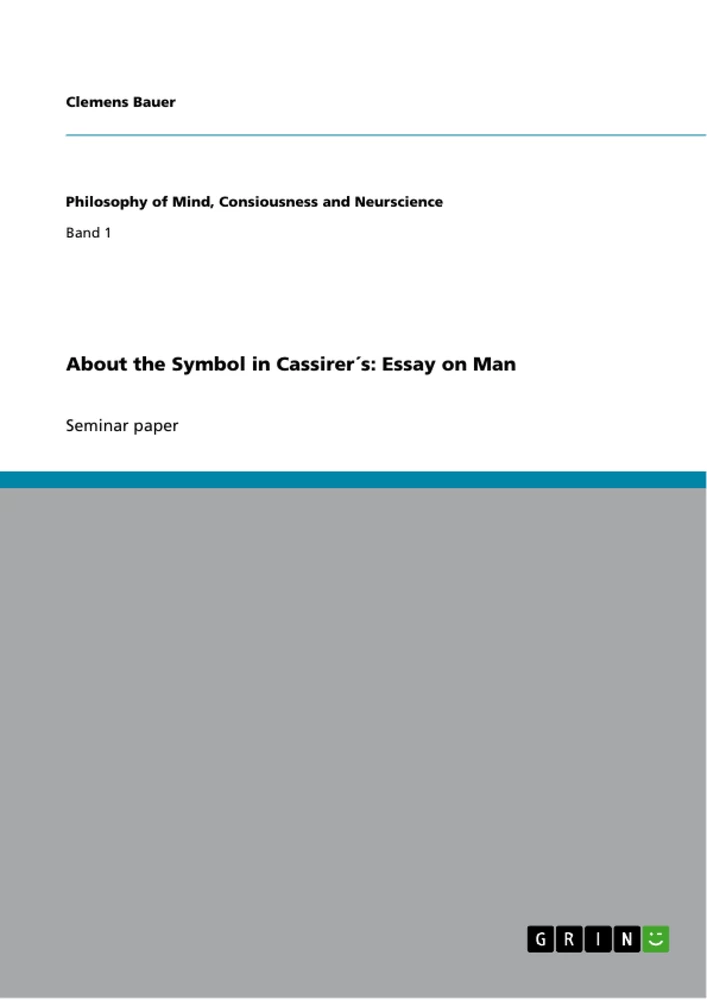 Title: About the Symbol in Cassirer´s: Essay on Man