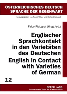 Titel: Englischer Sprachkontakt in den Varietäten des Deutschen- English in Contact with Varieties of German