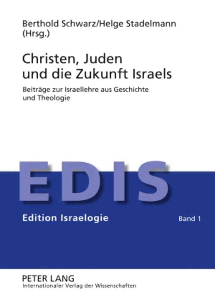 Titel: Christen, Juden und die Zukunft Israels