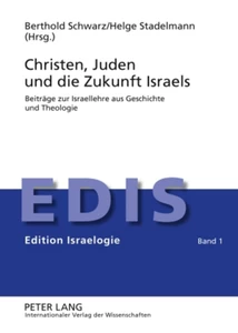 Title: Christen, Juden und die Zukunft Israels