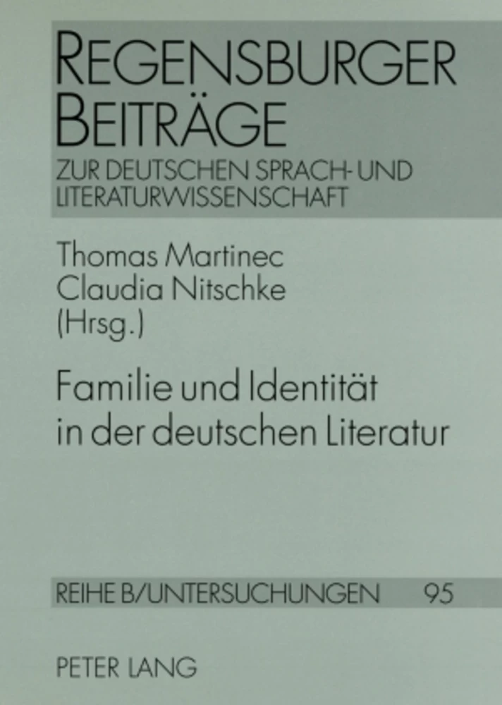 Titel: Familie und Identität in der deutschen Literatur