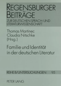 Title: Familie und Identität in der deutschen Literatur