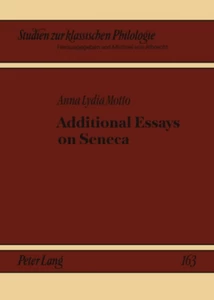 Title: Additional Essays on Seneca