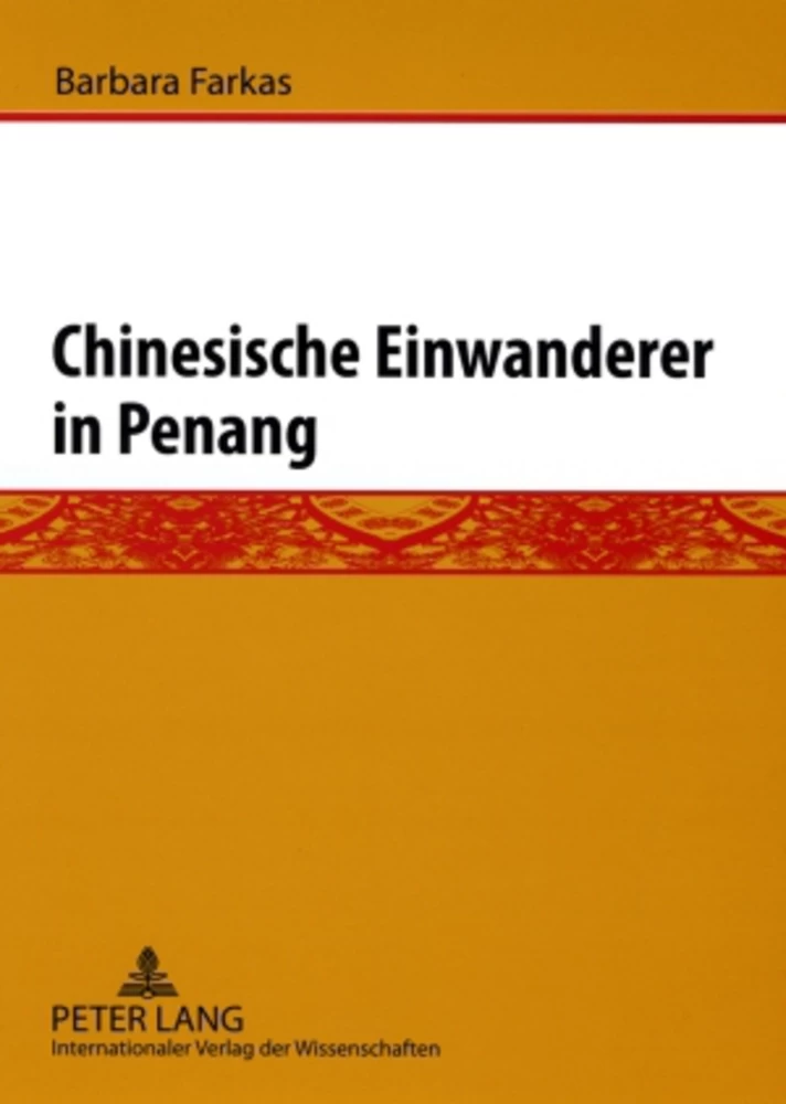 Titel: Chinesische Einwanderer in Penang