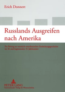 Titel: Russlands Ausgreifen nach Amerika