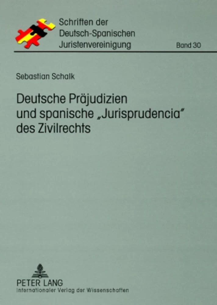 Titel: Deutsche Präjudizien und spanische «Jurisprudencia» des Zivilrechts