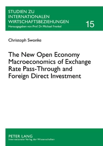 Title: The New Open Economy Macroeconomics of Exchange Rate Pass-Through and Foreign Direct Investment