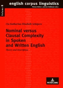 Title: Nominal versus Clausal Complexity in Spoken and Written English