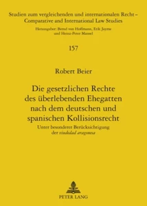 Title: Die gesetzlichen Rechte des überlebenden Ehegatten nach dem deutschen und spanischen Kollisionsrecht