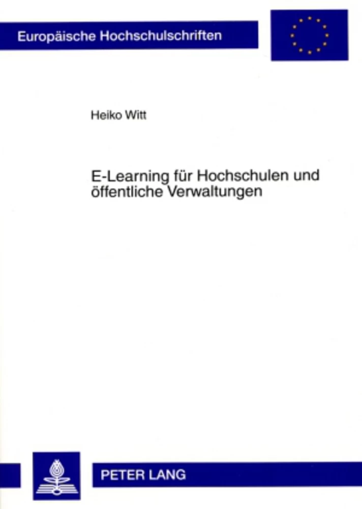 Titel: E-Learning für Hochschulen und öffentliche Verwaltungen