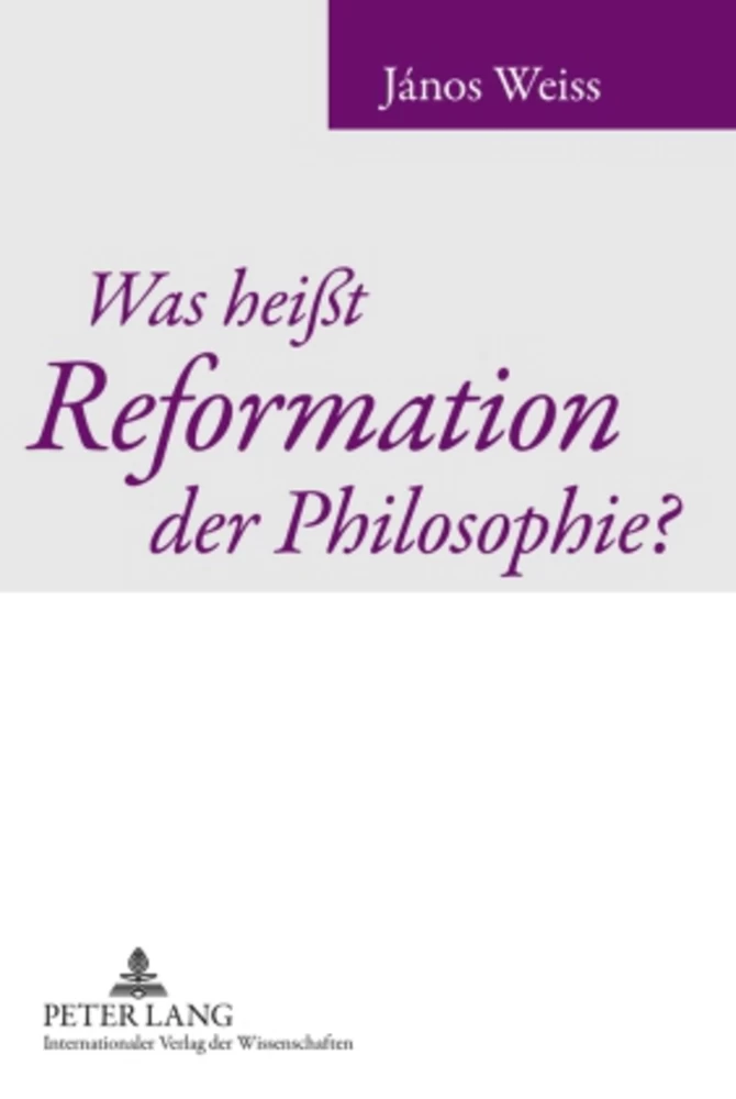 Titel: Was heißt Reformation der Philosophie?