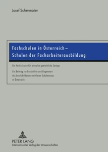 Title: Fachschulen in Österreich – Schulen der Facharbeiterausbildung