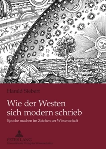 Title: Wie der Westen sich modern schrieb