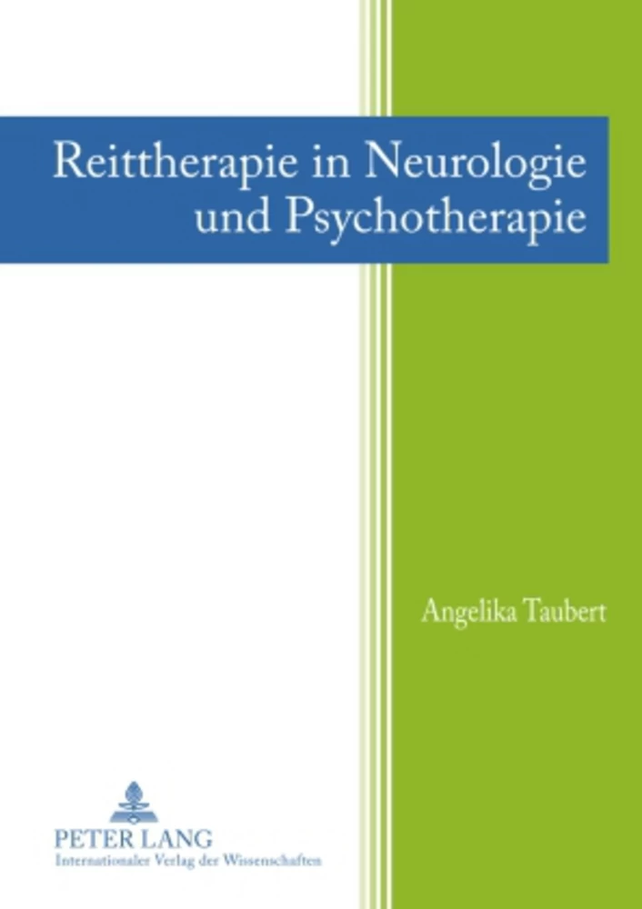 Title: Reittherapie in Neurologie und Psychotherapie