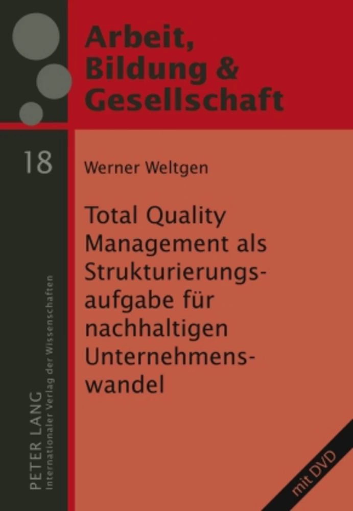 Title: Total Quality Management als Strukturierungsaufgabe für nachhaltigen Unternehmenswandel