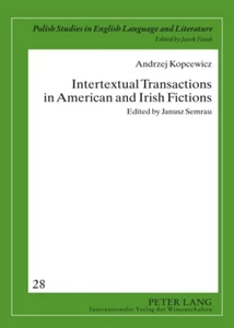 Title: Intertextual Transactions in American and Irish Fictions